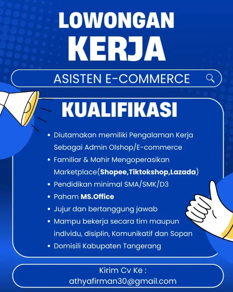 DIBUTUHKAN SEGERA ASISTEN E-COMMERCE