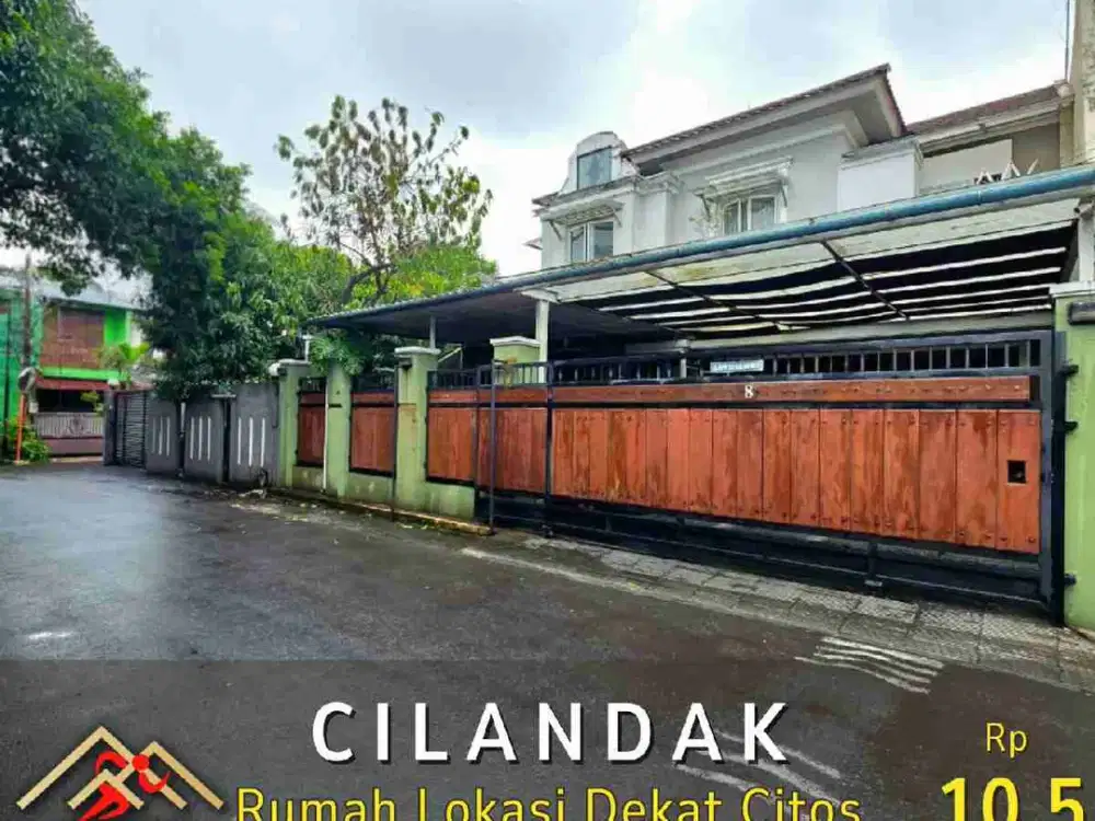 DIJUAL RUMAH STRATEGIS DEKAT CITOS CILANDAK JAKARTA SELATAN