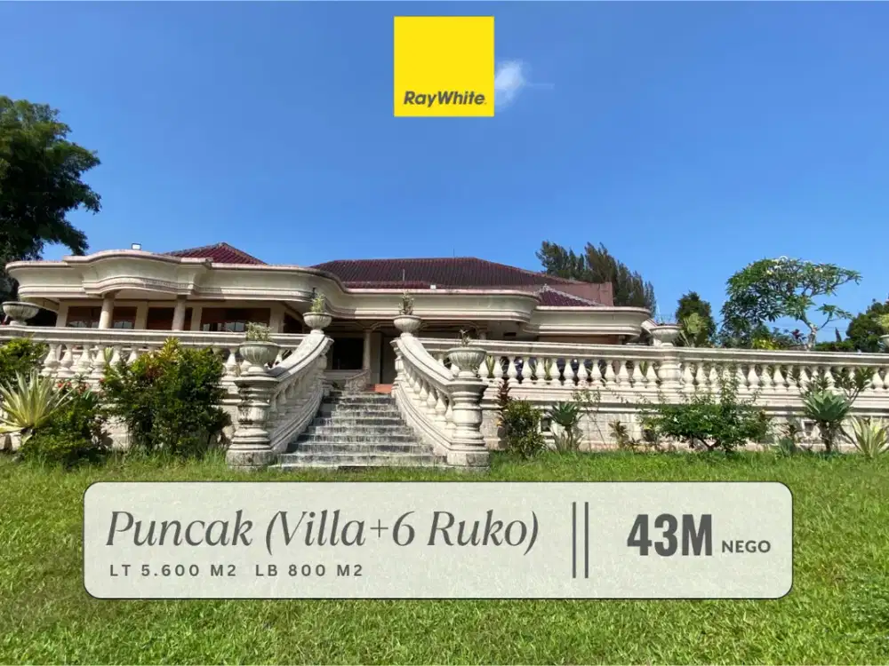 Dijual Cepat! Villa + 6 Ruko Hitung Tanah 1/2 Hektar Mountain View di Komersial Area Jalan Raya Puncak, Jawa Barat!