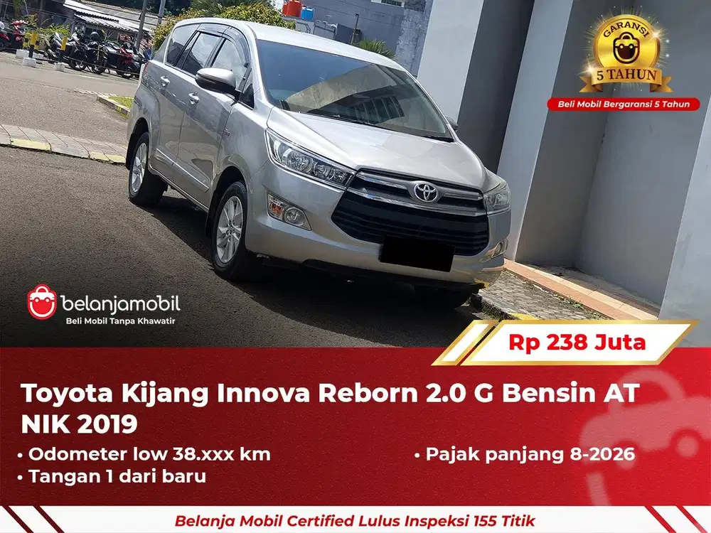[ GARANSI 5TH ] Toyota Kijang Innova Reborn 2.0 G Bensin AT 2019 2020