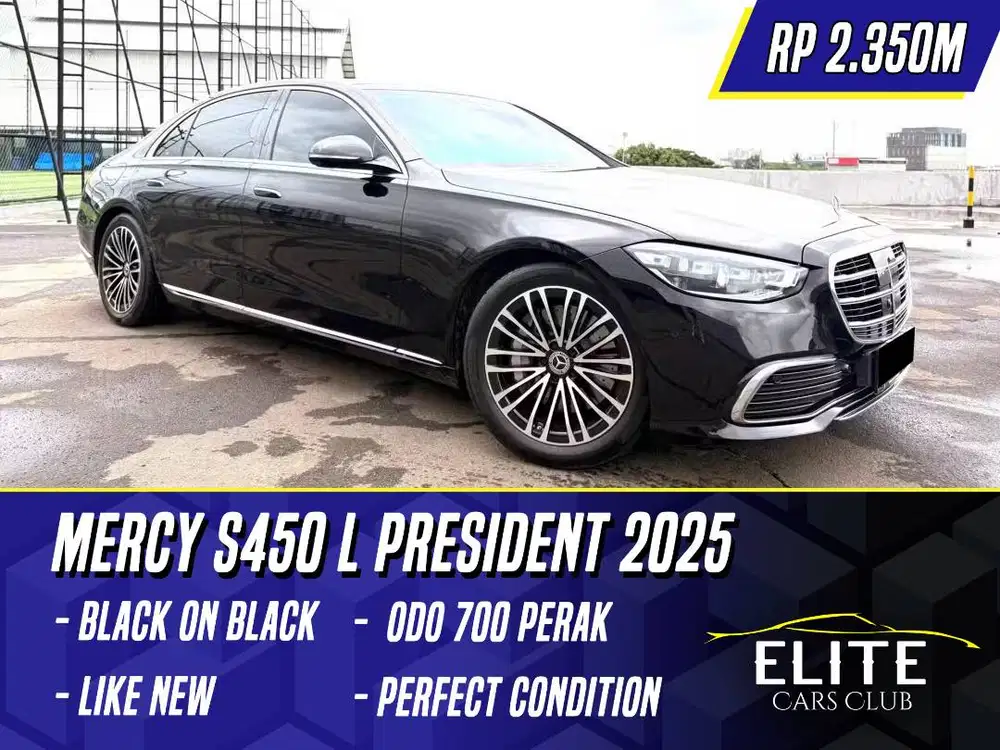 Mercedes Benz S450 L President 2025 NIK 2024 Mercy S450L S 450L 450