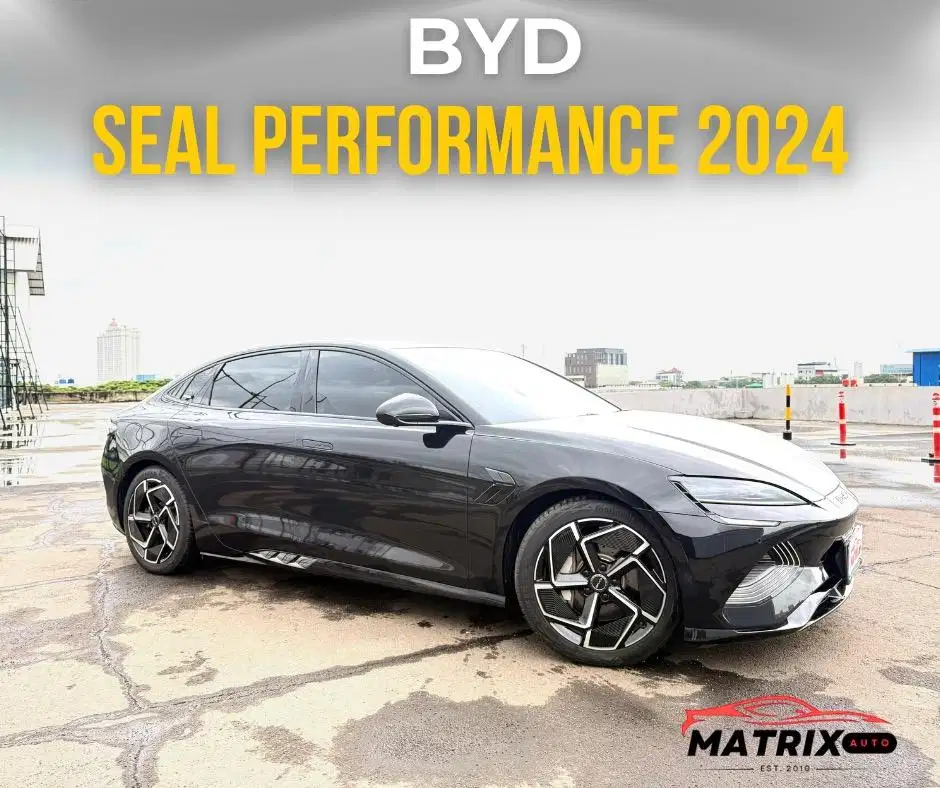 BYD SEAL 2024! BYD SEAL PERFORMANCE 2024! BYD SEAL NIK 2024 MATIC