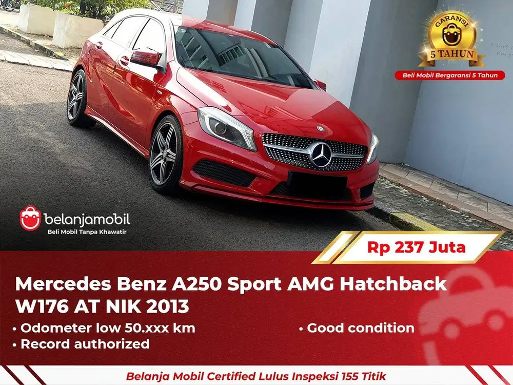 [ GARANSI 5TH ] Mercedes Benz Mercy A250 A 250 AMG HB W176 2013/2014