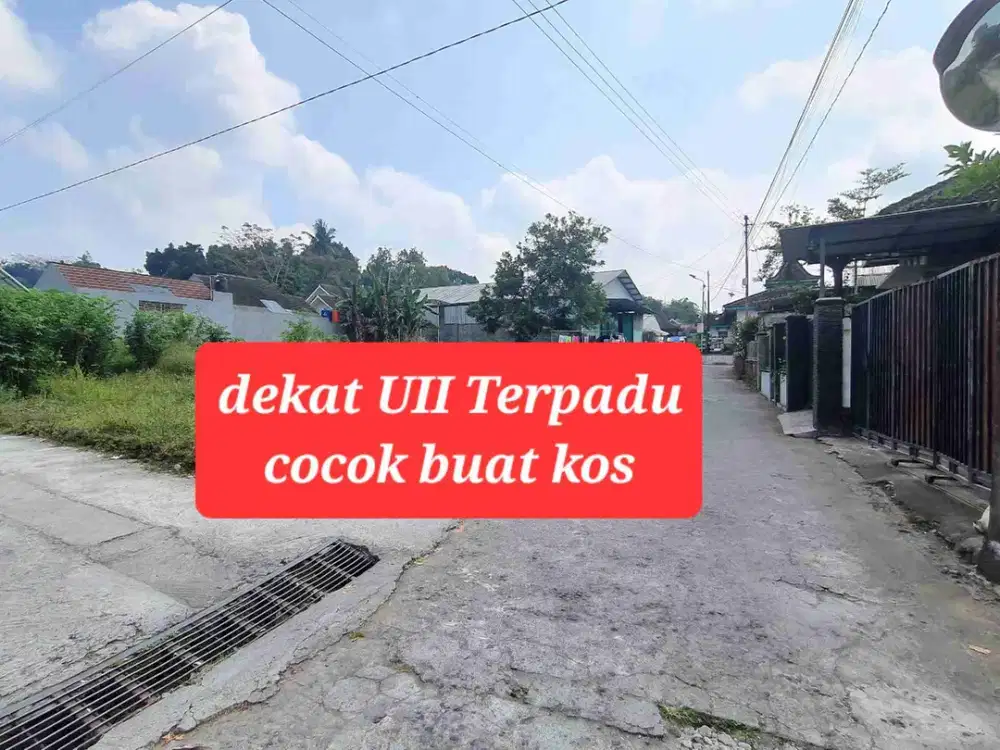 DEKAT UII TERPADU COCOK BUAT DIBANGGUN KOS