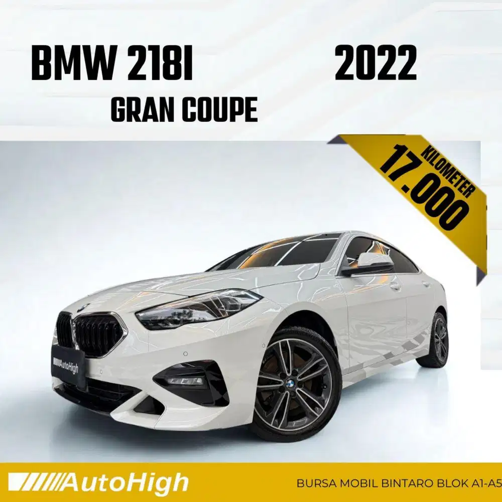 DP10% [Km17.000] 218i Gran Coupe 2022 White Reg 2023 #AUTOHIGH