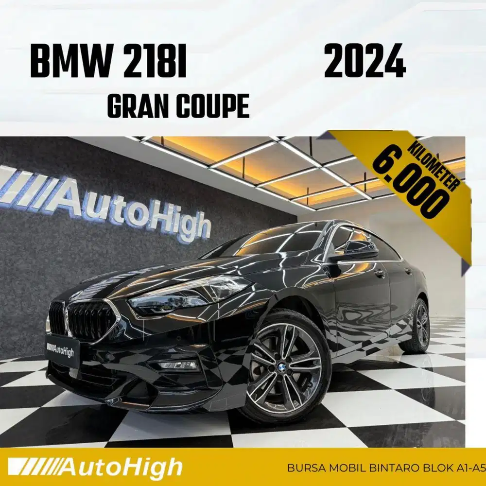 DP10% [Km6.000] 218i Gran Coupe 2024 Black Reg 2025 #AUTOHIGH
