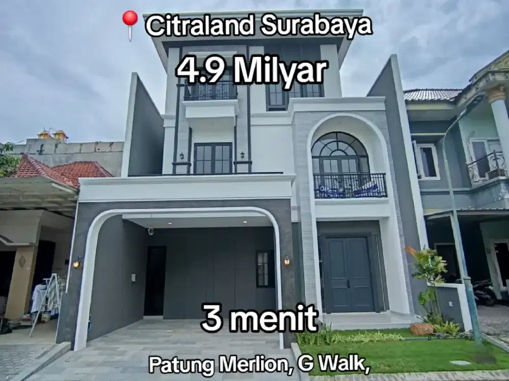 Rmh Baru 3LT Dekat G Walk Citraland Sby Barat Ready Siap Huni