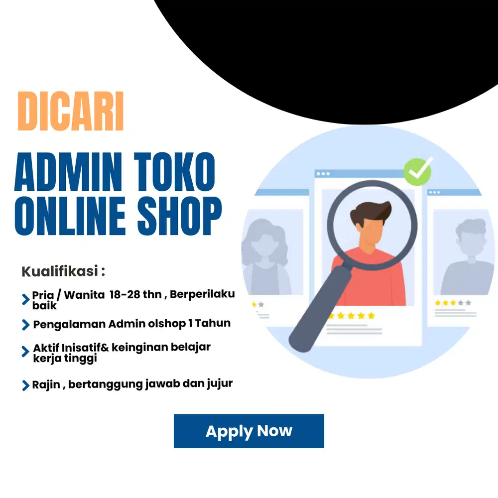 Dibutuhkan Admin Online Shop untuk ditempatkan Didaerah PIK