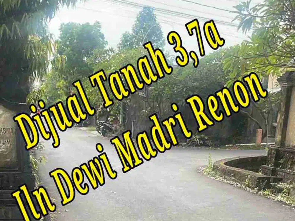 Dijual Tanah 3,7a di Jln Dewi Madri Renon Denpasar Bali