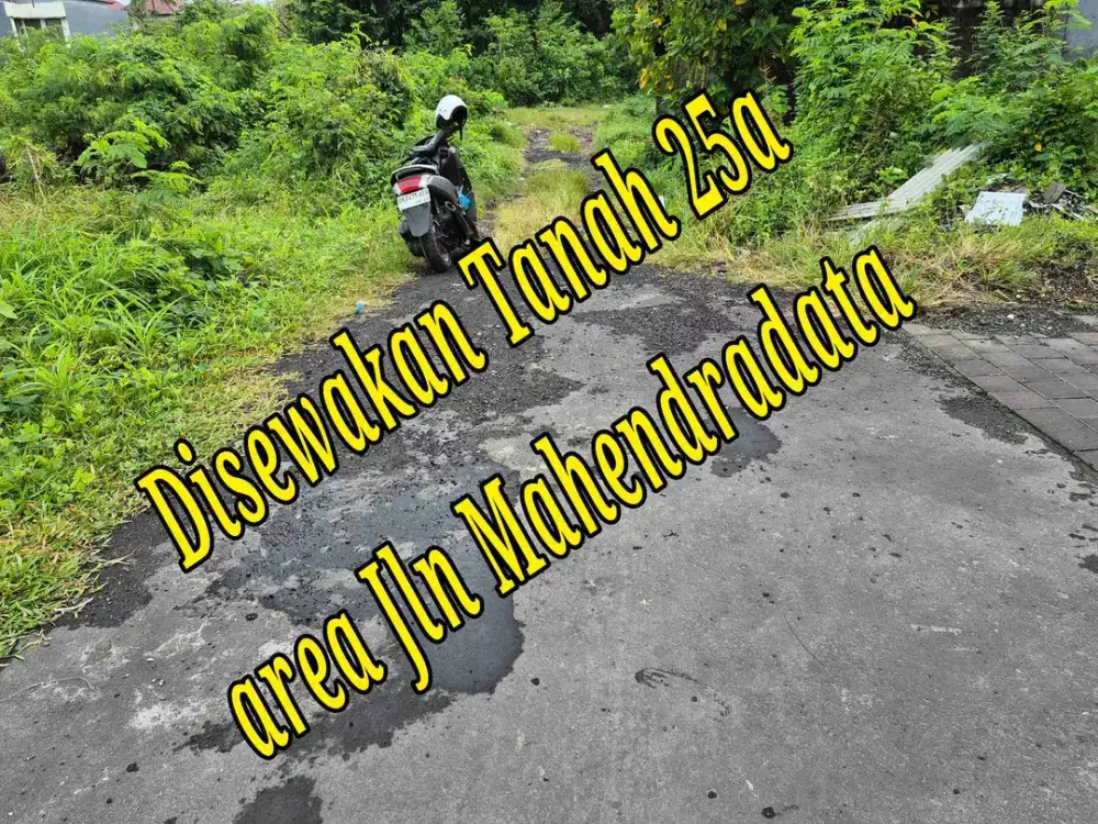 Disewakan Tanah 25a di  area Jln Mahendradata Denpasar Barat Bali