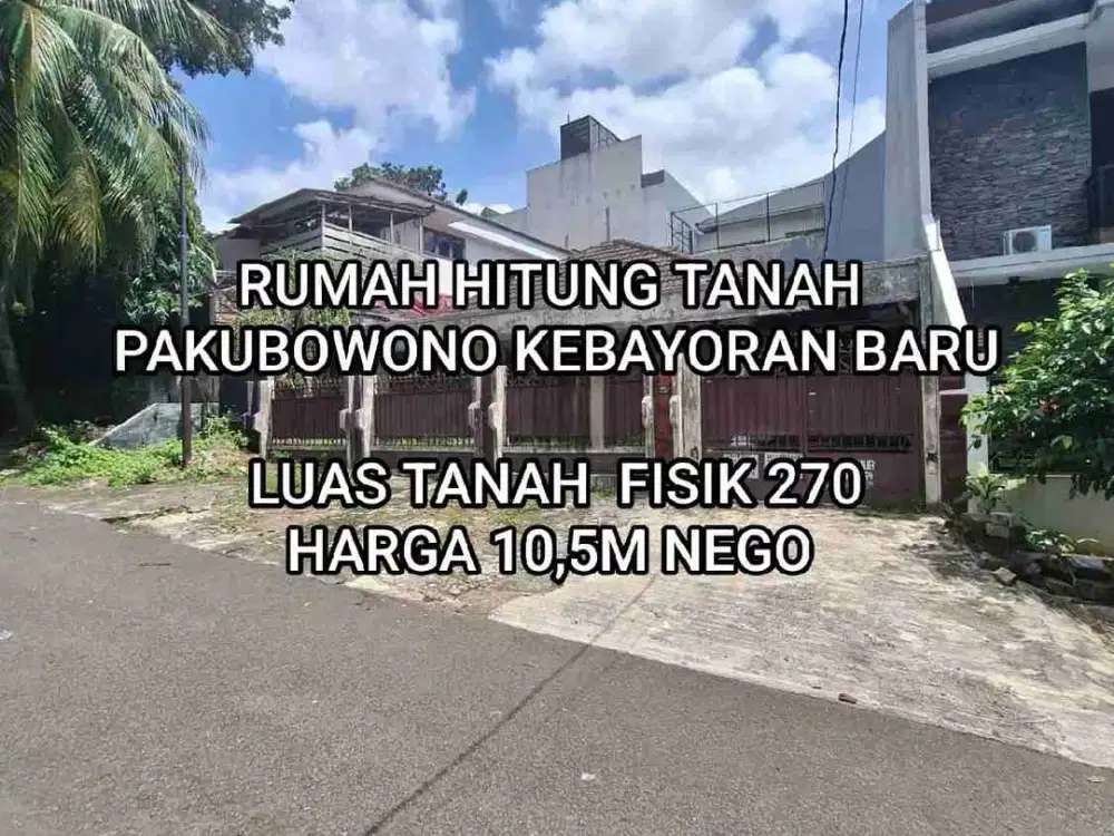 RUMAH HITUNG TANAH DI PAKUBOWONO KEBAYORAN BARU JAKARTA SELATAN