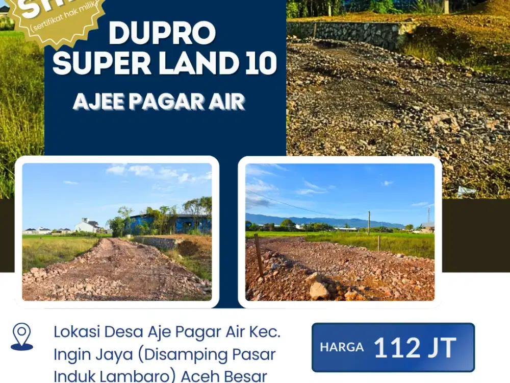 Dijual Kavling SHM Strategis DUPRO SUPER LAND di Ajee Pagar Air, Aceh Besar