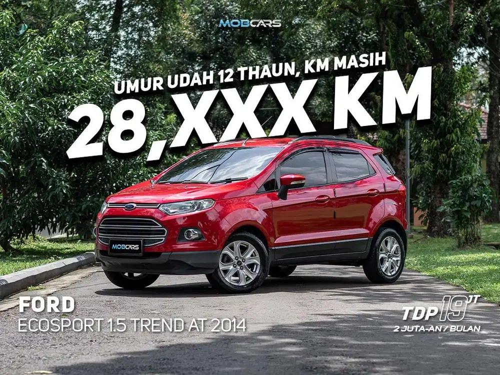 HANYA 2 JUTAAN! FORD ECOSPORT TREND MATIC 2014 FULL BENEFIT TERMURAH