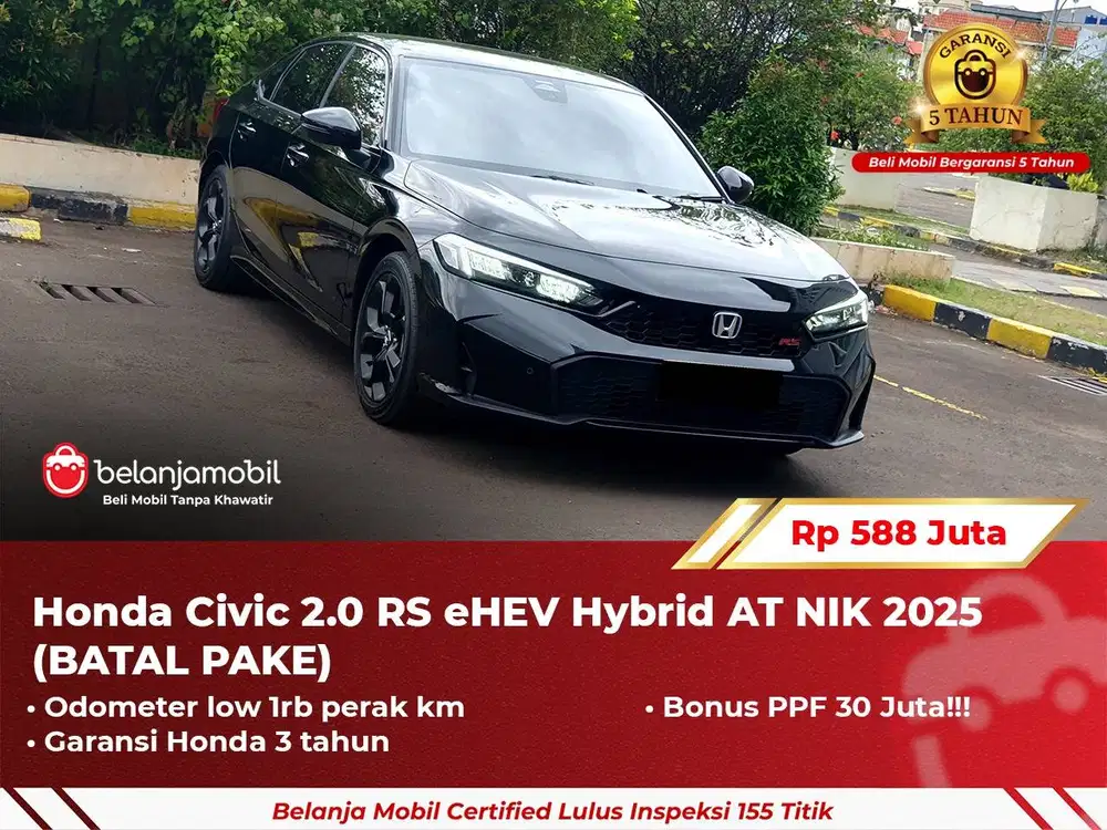 [ GARANSI 5TH ] Honda Civic 2.0 RS eHEV Hybrid (BATAL PAKE) 2025/2026