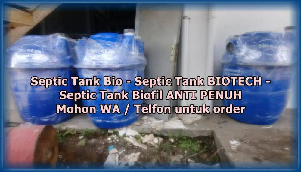 Septictank, Sepiteng Biofilter, Biotank, Biofil,