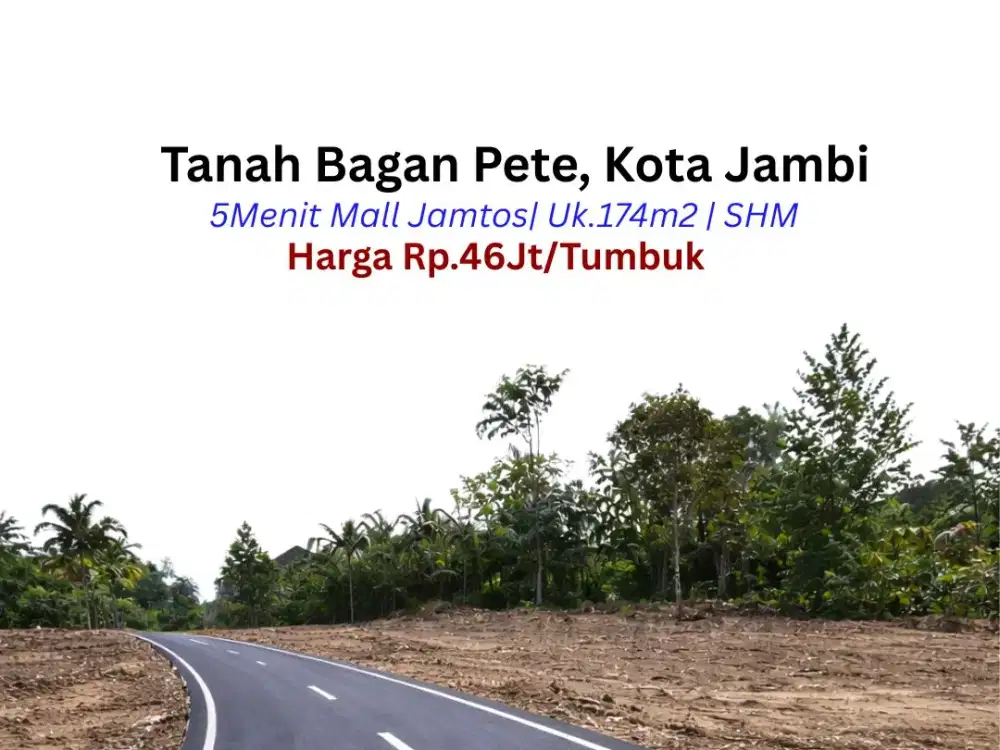 Tanah Bagan Pete Kota Jambi