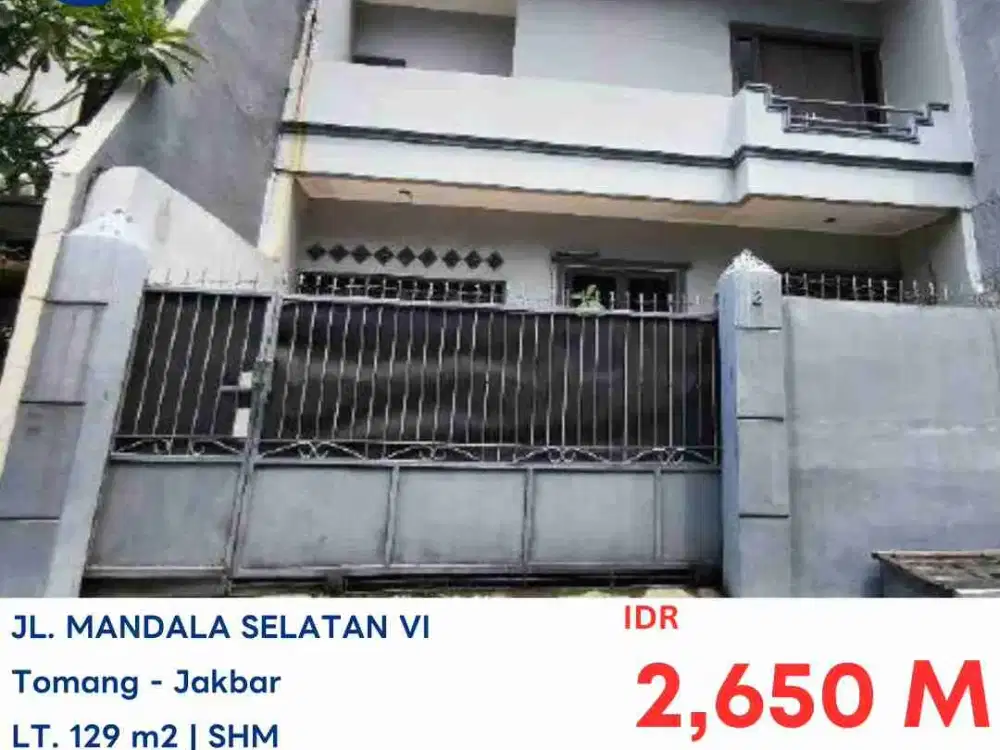 LELANG RUMAH DI MANDALA SELATAN  TOMANG GROGOL JAKARTA BARAT