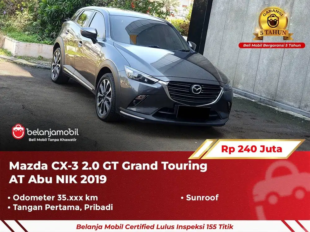 [ GARANSI 5TH ] Mazda CX-3 CX3 CX 3 2.0 GT Sunroof 2019/2020