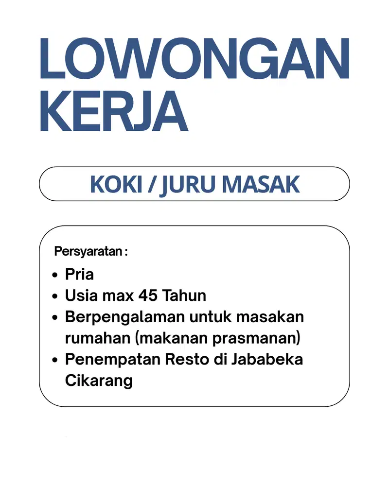 LOWONGAN KERJA KOKI / JURU MASAK