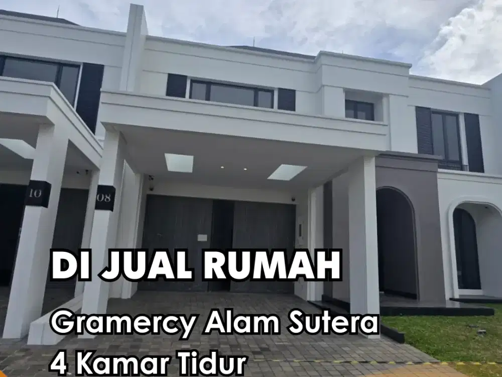 Dijual !!! Rumah Gramercy Alam Sutera 4 Kamar SEMI FURNISH