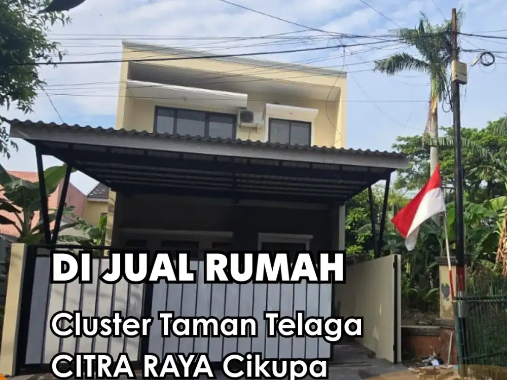 Dijual  !!!  Rumah Siap huni Cluster strategis Taman Telaga CITRA RAYA Cikupa