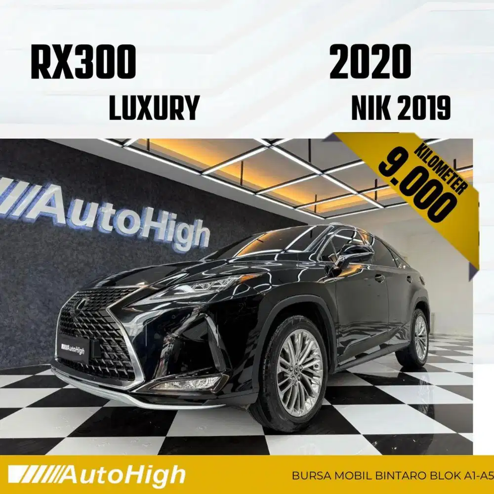 DP10% [Km9.000] RX300 Luxury 2019 Black / RX 300 Reg 2021 #AUTOHIGH