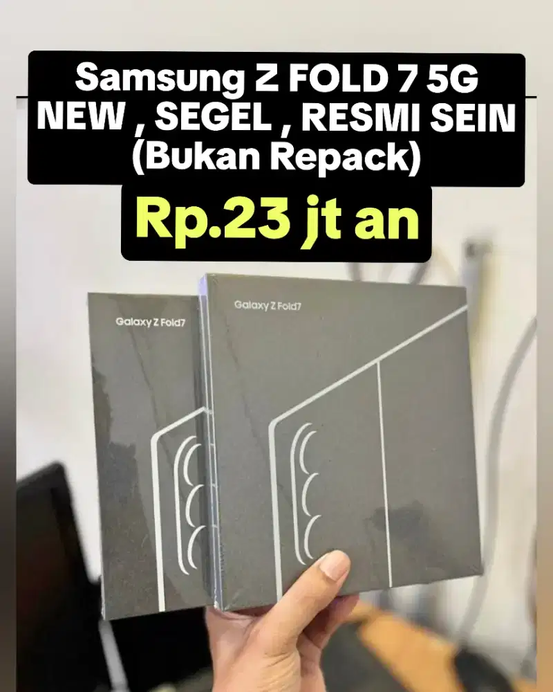23jt an‼️ SAMSUNG Z FOLD 7
NEW, SEGEL, RESMI SEIN
Sidoarjo