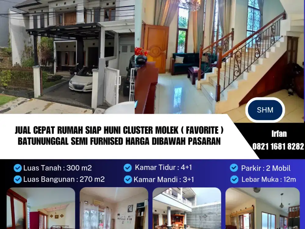 Jual Cepat Rumah Siap Huni Cluster Molek ( Favorite ) Batununggal, Semi Furnised dibawah Harga Pasaran