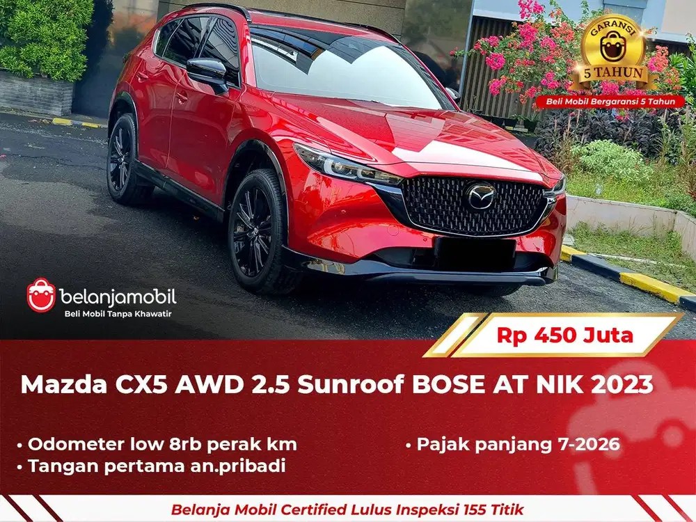 [ GARANSI 5TH ] Mazda CX-5 CX5 CX 5 AWD 2.5 Sunroof BOSE AT 2023 2024