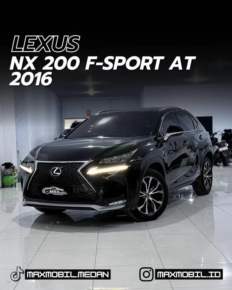 [ODO 30RB‼️] LEXUS NX-200 F- SPORT AT 2016 pemakaian 2017