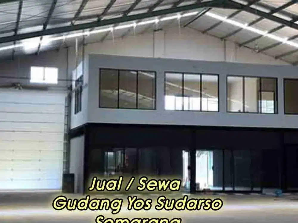 Jual Sewa Gudang Bagus Bebas Banjir Jl Yos Sudarso 1500 meter Semarang