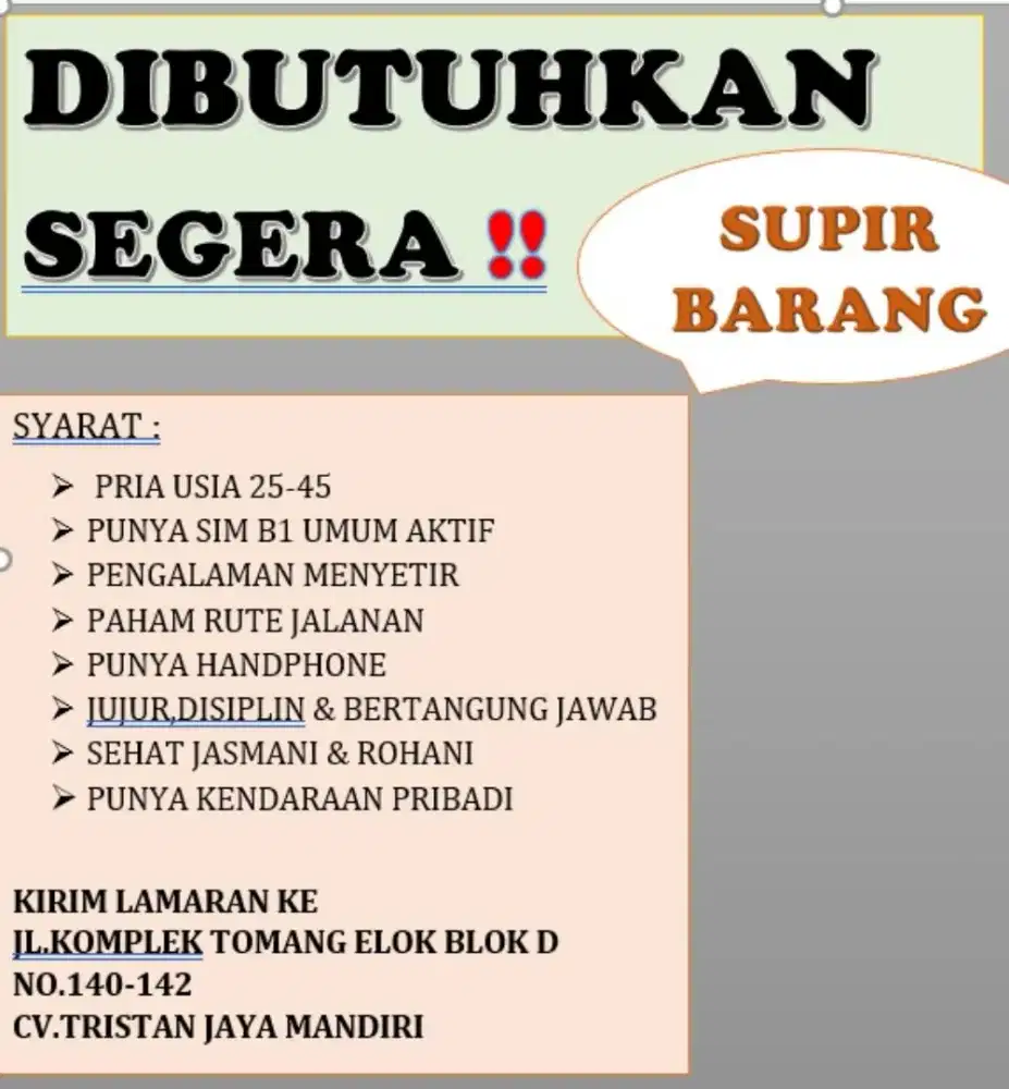 Dibutuhkan Supir Barang, segera