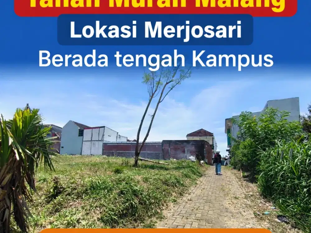 Tanah Kavling 200 Jutaan Kota Malang, 7 Menit Kampus UB, UMM, UIN