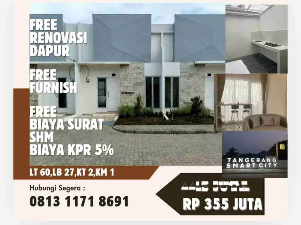 Rumah Tanpa DP Free Renovasi Dapur dan Furnished @Tangerang Smart City