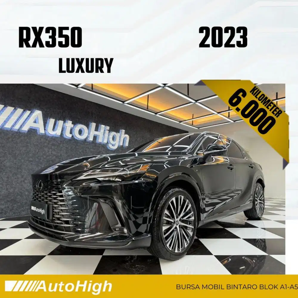 DP10% [Km6.000] RX350 2023 Black / RX350h Hybrid Reg 2025 #AUTOHIGH