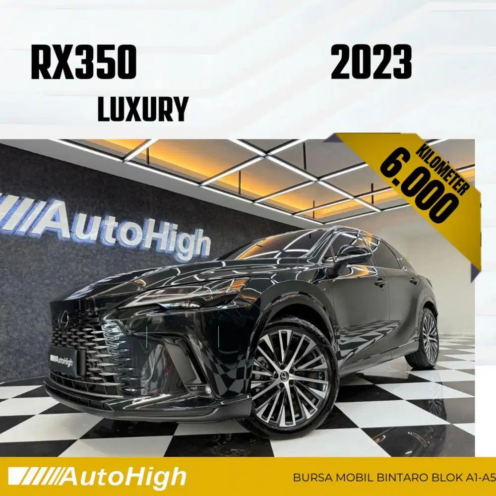 DP10% [Km6.000] RX350 2023 Black / RX350h Hybrid Reg 2025 #AUTOHIGH