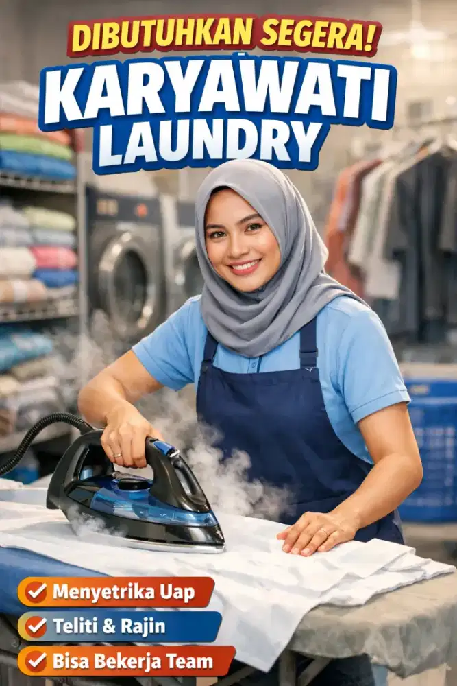 Dibutuhkan Karyawan Laundry