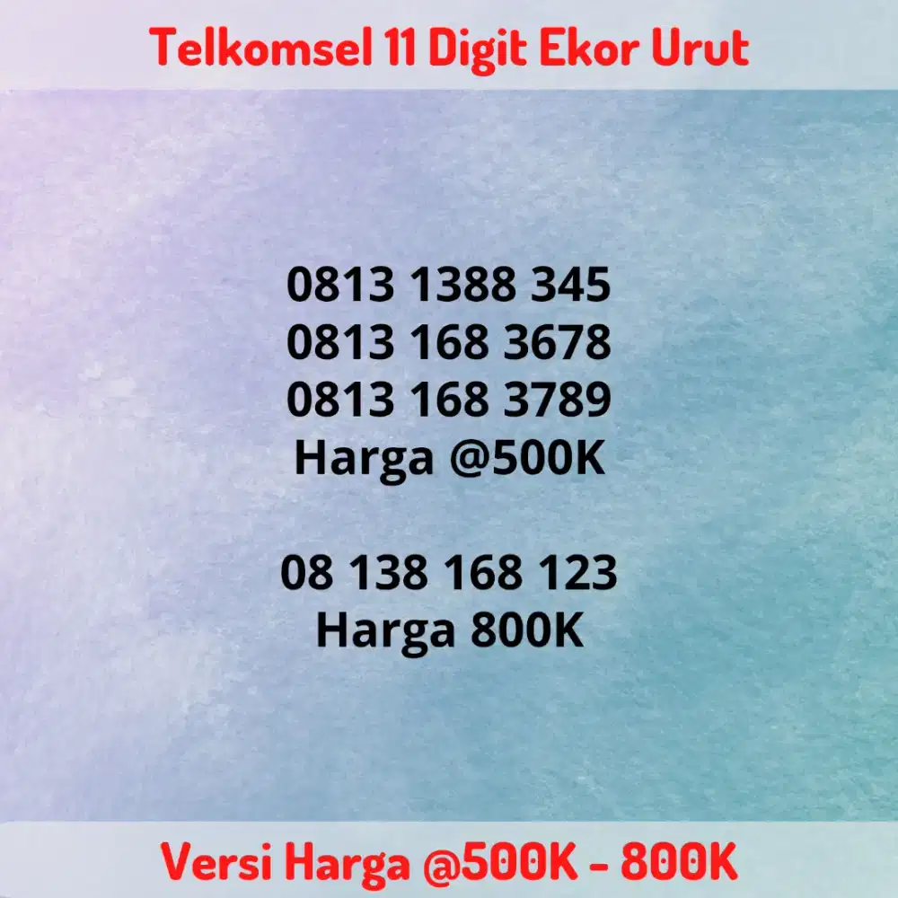 Nomor Cantik Telkomsel 11 Digit Seri Urut Ekor 123 Belakang Ujung 345