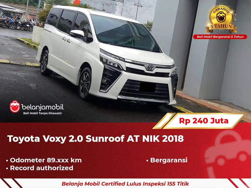 [ GARANSI 5TH ] Toyota Voxy 2.0 Sunroof AT 2018 2019