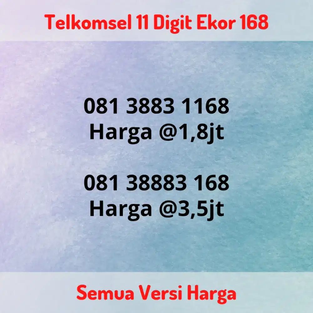 Nomor Cantik Super Telkomsel 11 Digit Seri Ekor Akhiran 168 Belakang
