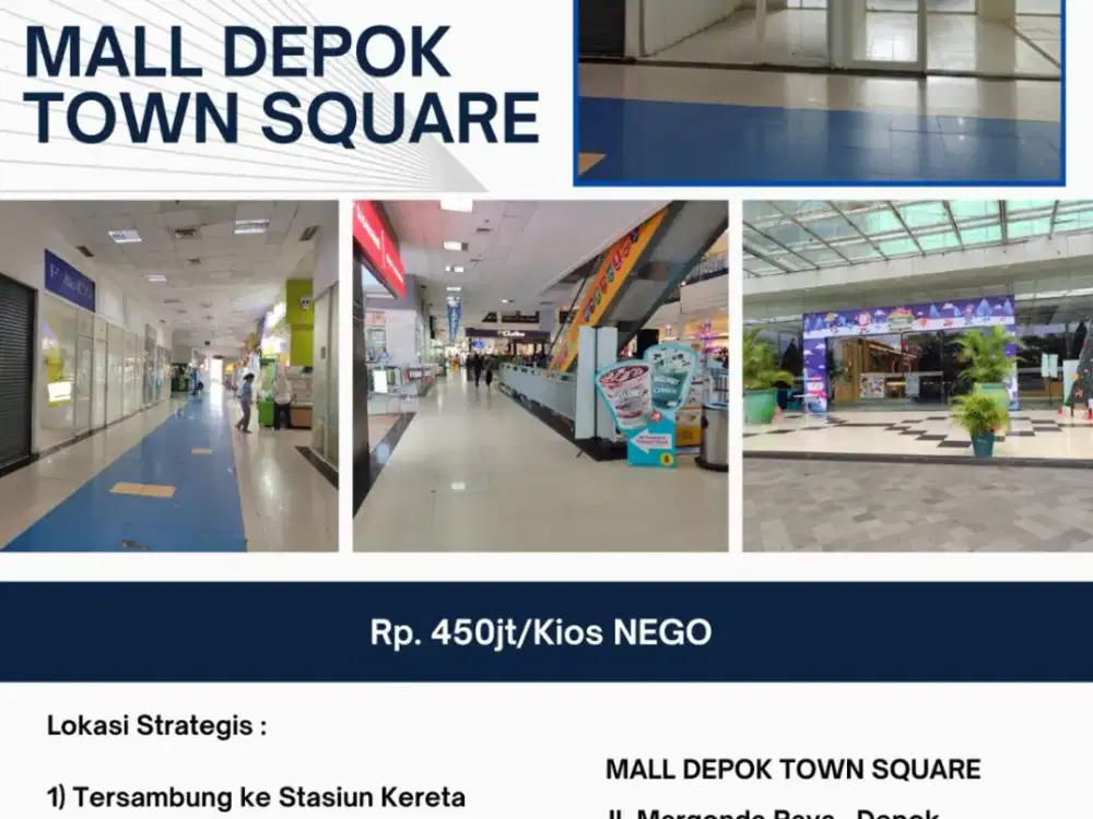 Kios 13m di Lantai Dasar Mall Depok Town Square  , Jl. Margonda Raya -  Depok