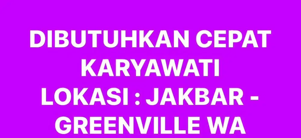 DIBUTUHKAN CEPAT KARYAWATI LAUNDRY- JAKARTA BARAT GREENVILLE