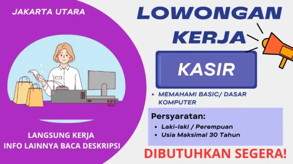 URGENT LOWONGAN KASIR TOKO