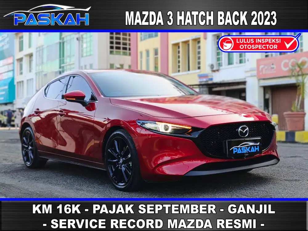 SUNROOF PAJAK=SEPTEMBER Bunga=4% km16k Mazda 3 HATCHBACK 2.0 2023