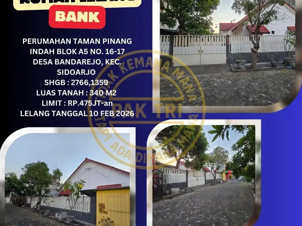 JUAL RUMAH LELANG BANK DI SIDOARJO (TAMAN PINANG INDAH) – LELANG KPKNL