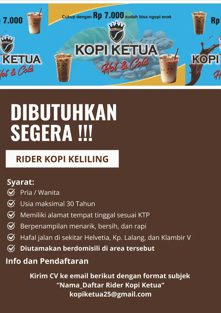 DIBUTUHKAN RIDER KOPI KELILING KOPI KETUA