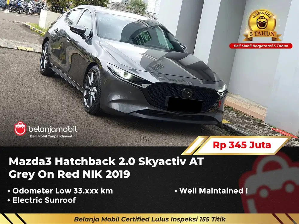 [ GARANSI 5TH ] Mazda3 Mazda 3 HB Hatchback 2.0 Skyactiv AT 2019/2020