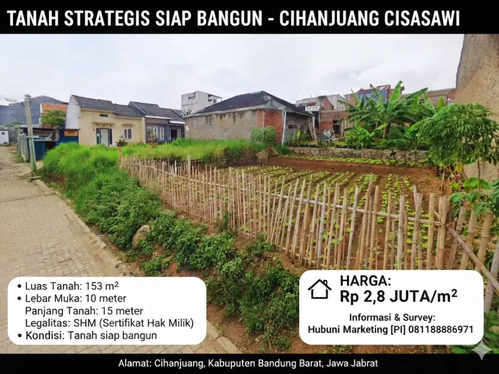 Tanah Siap Bangun Cihanjuang – Lebar Muka 10m – Akses Mudah & Bebas Ribet
