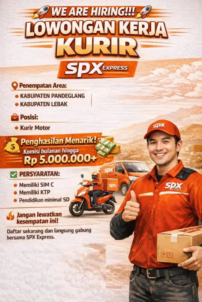 DIBUTUHKAN SEGERA KURIR MOTOR SPX AREA KABUPATEN LEBAK