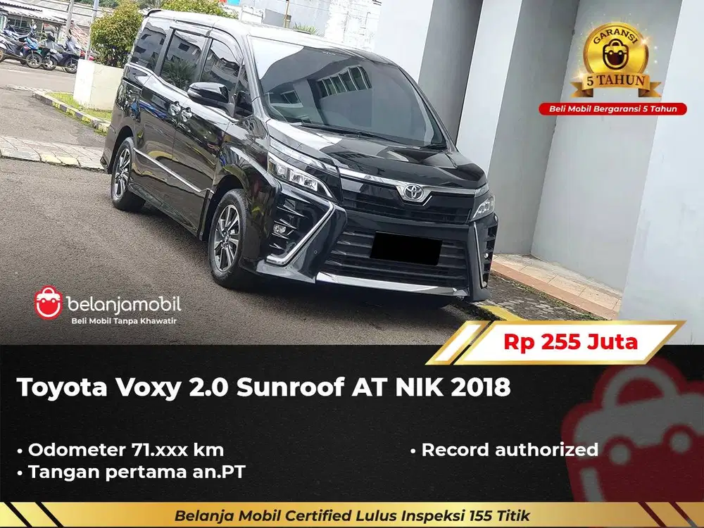 [ GARANSI 5TH ] Toyota Voxy 2.0 Sunroof AT 2018/2019